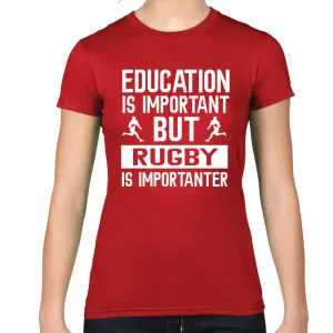 Ladies Education is Important Rugby T-Shirt