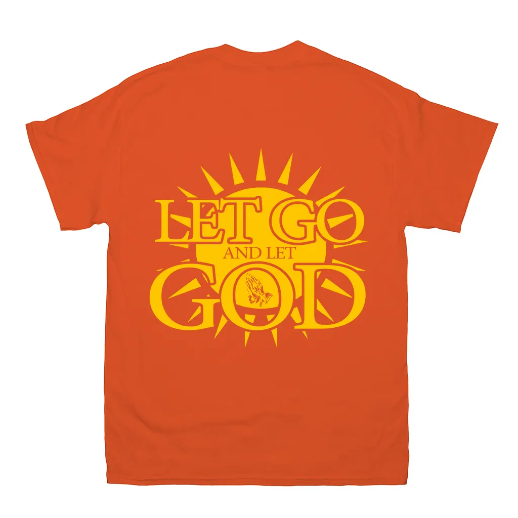 Let Go and Let God (Dark Colored) T-Shirts