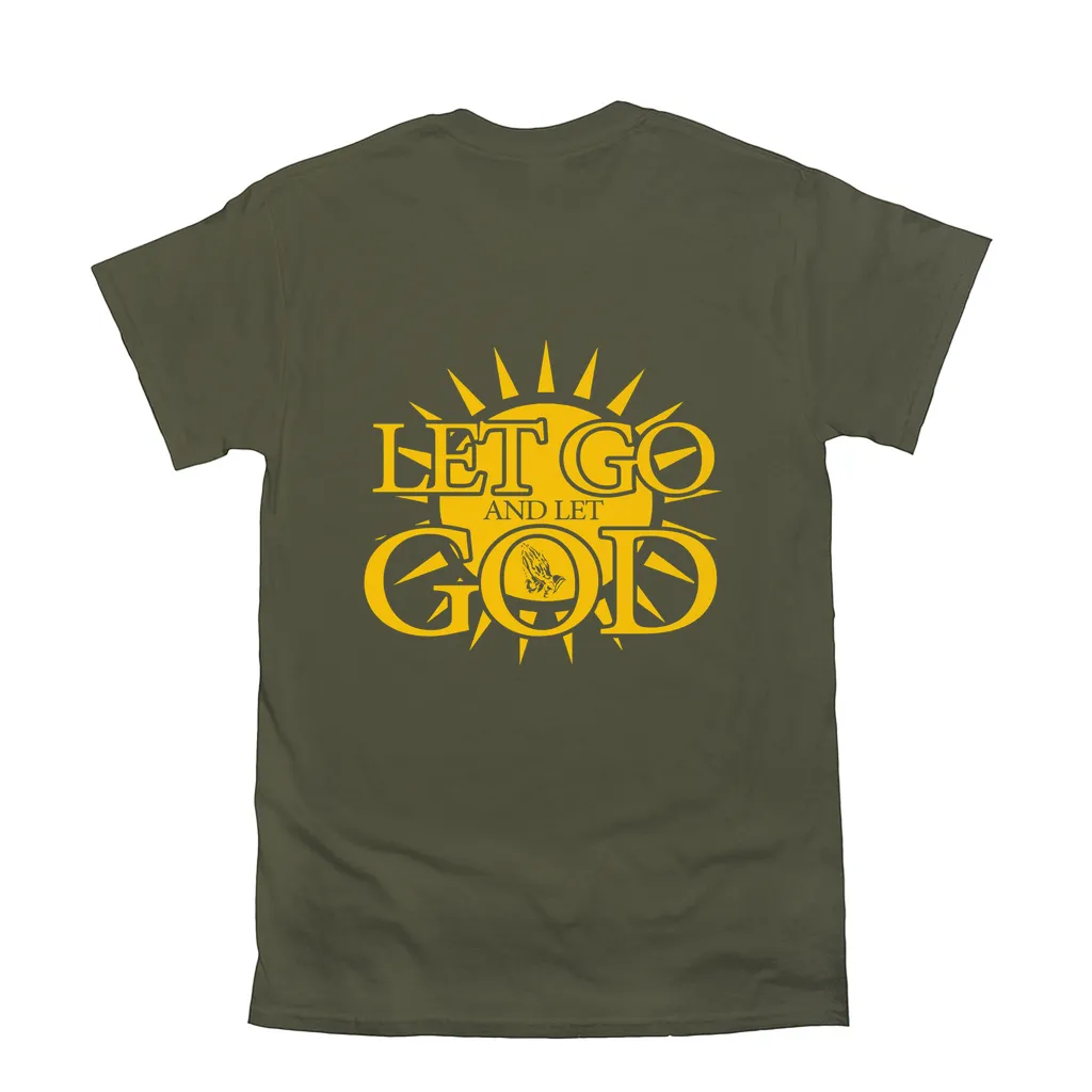 Let Go and Let God (Dark Colored) T-Shirts