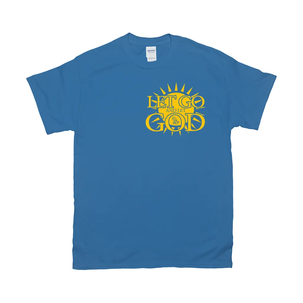 Let Go and Let God (Dark Colored) T-Shirts