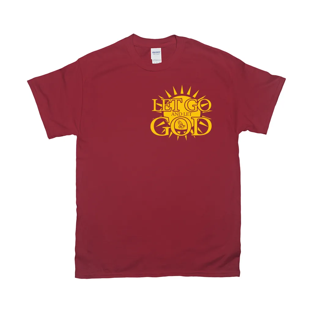 Let Go and Let God (Dark Colored) T-Shirts