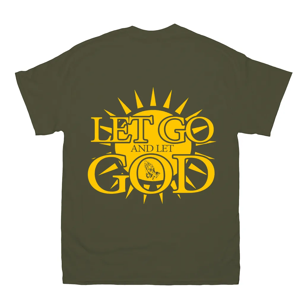 Let Go and Let God (Dark Colored) T-Shirts