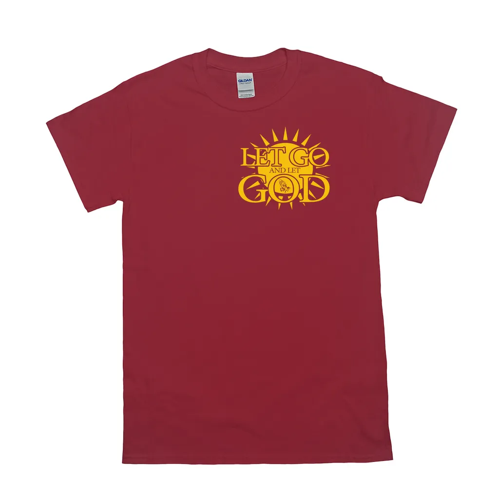 Let Go and Let God (Dark Colored) T-Shirts