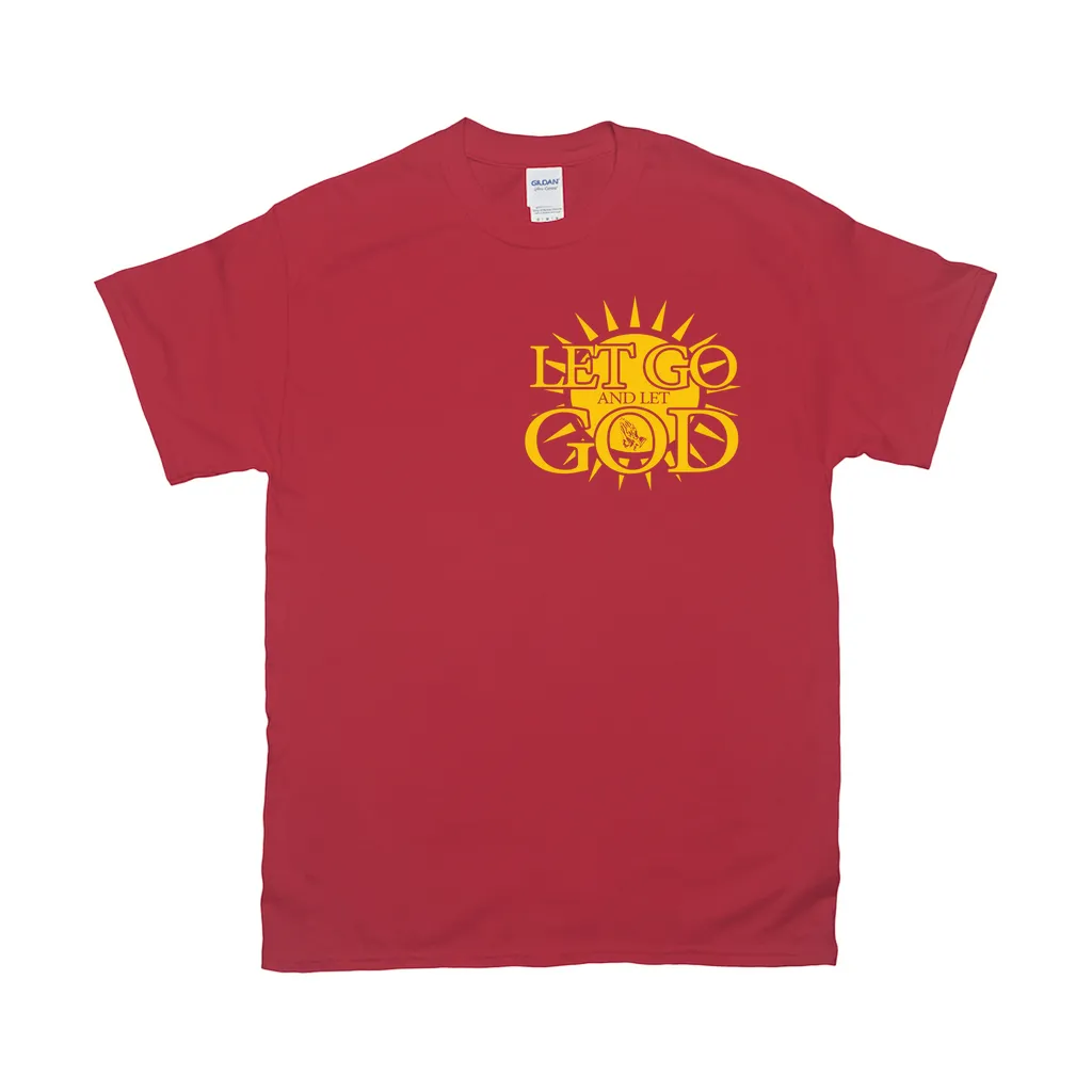 Let Go and Let God (Dark Colored) T-Shirts