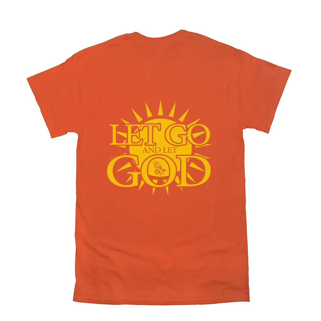 Let Go and Let God (Dark Colored) T-Shirts