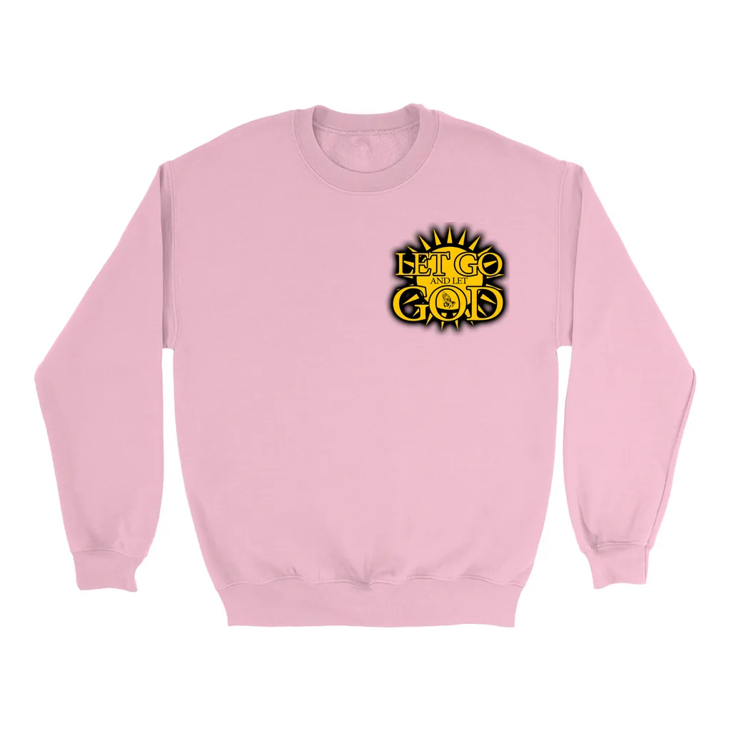Let Go and Let God - (LIGHT colored) Sweatshirts