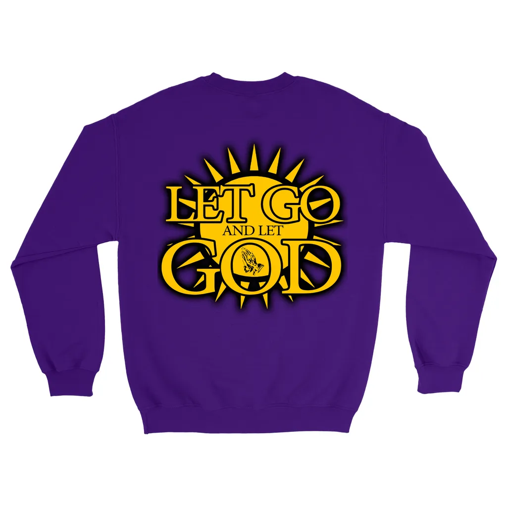 Let Go and Let God - (LIGHT colored) Sweatshirts