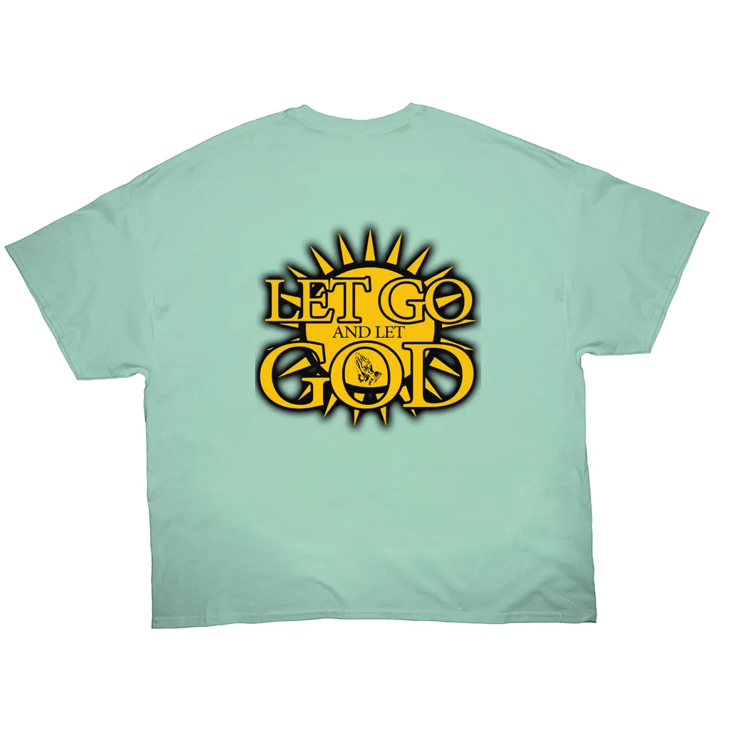 Let Go and Let  God (Light Colored) T-Shirts