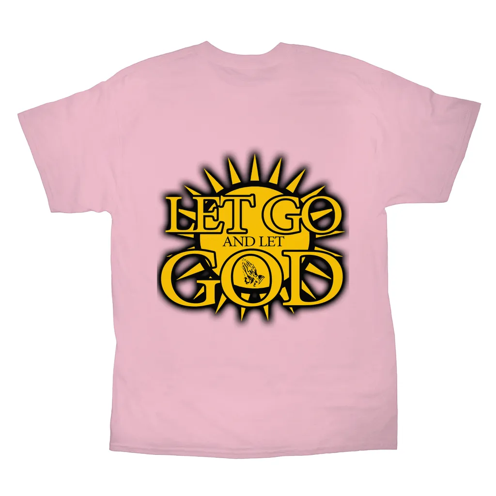 Let Go and Let  God (Light Colored) T-Shirts