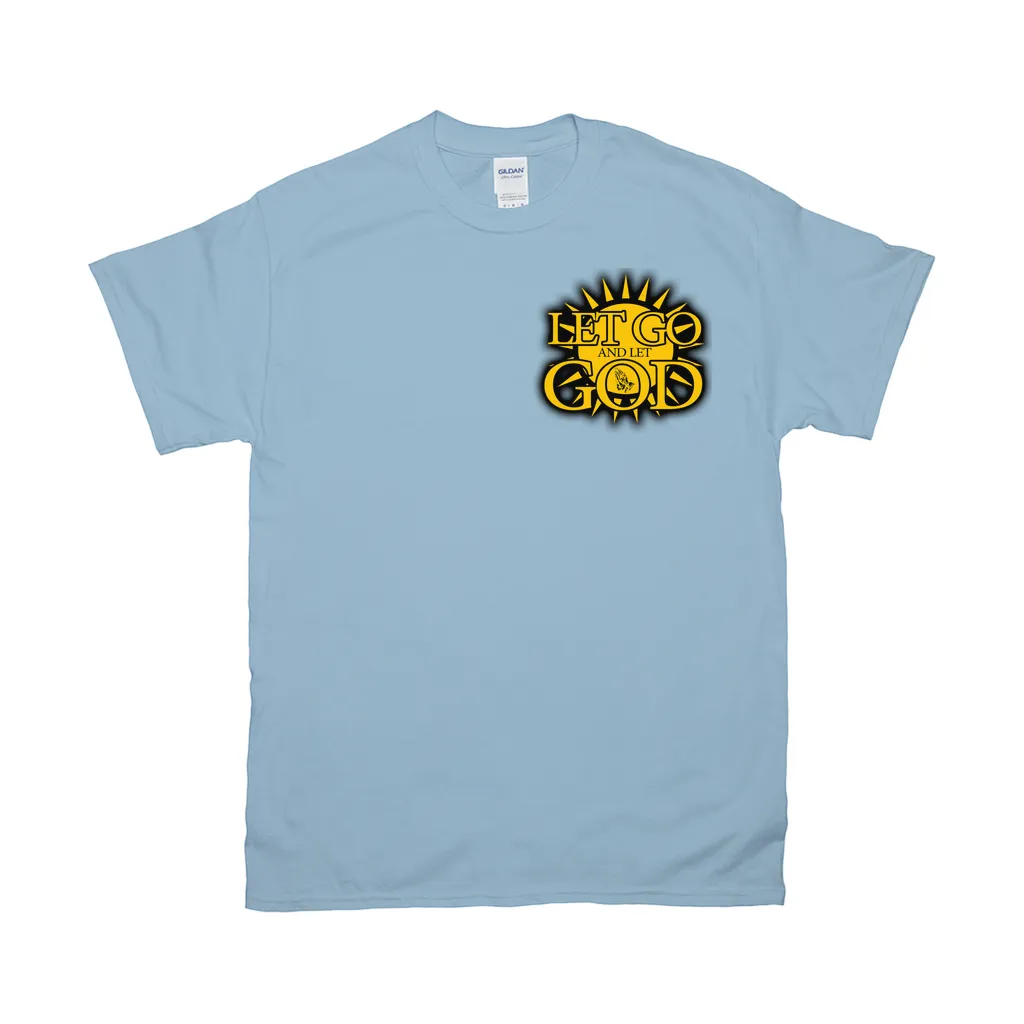 Let Go and Let  God (Light Colored) T-Shirts