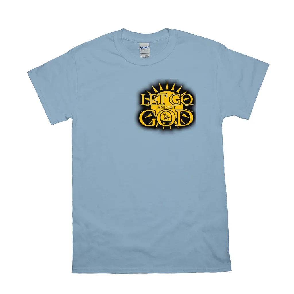 Let Go and Let  God (Light Colored) T-Shirts