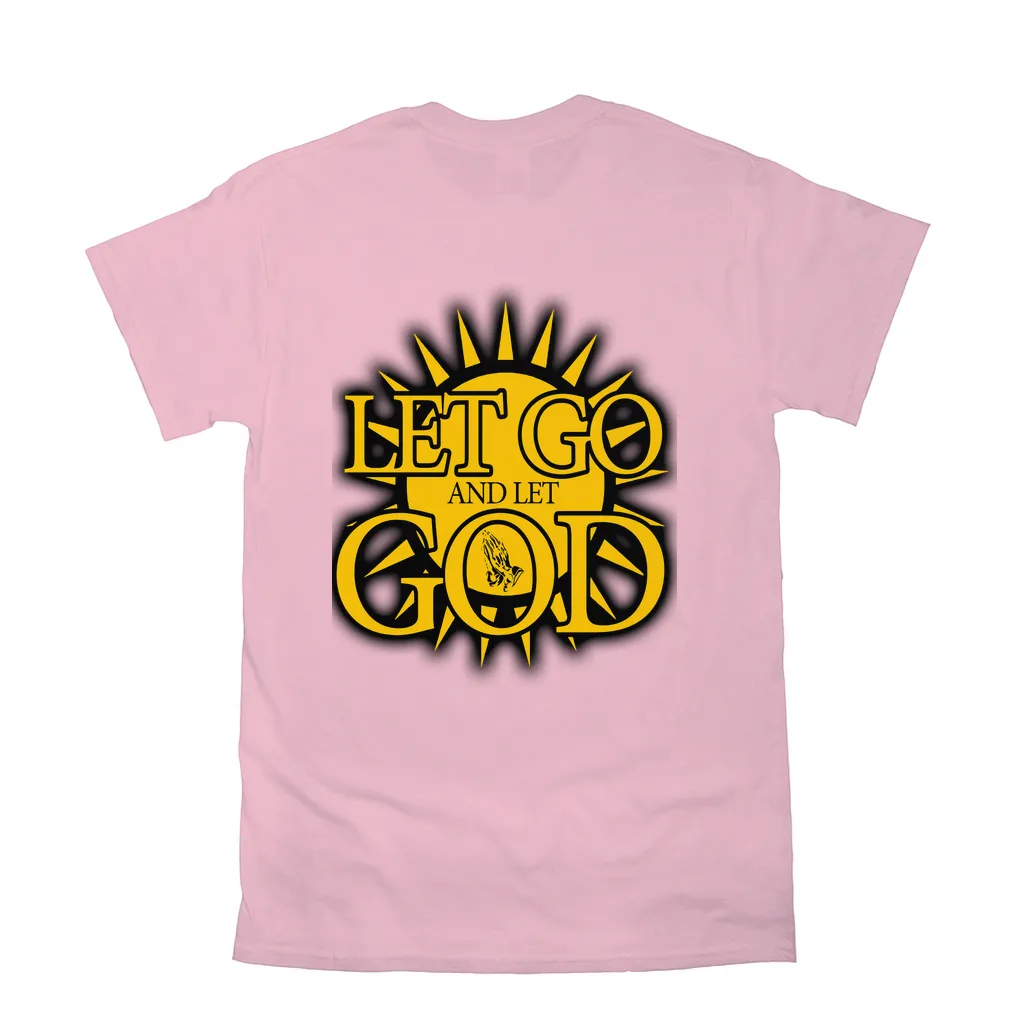 Let Go and Let  God (Light Colored) T-Shirts