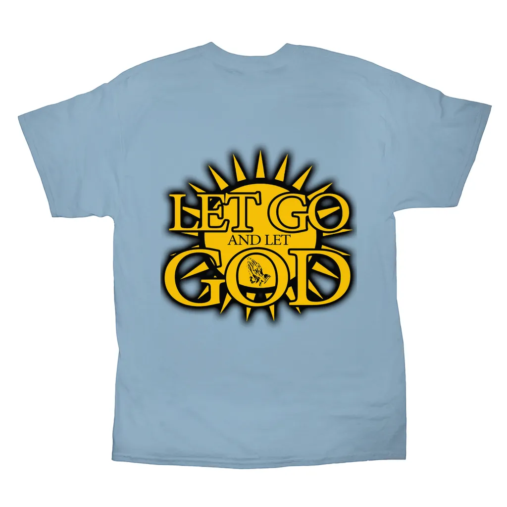 Let Go and Let  God (Light Colored) T-Shirts