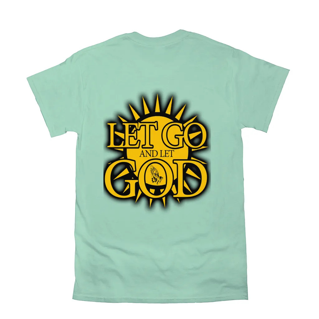 Let Go and Let  God (Light Colored) T-Shirts