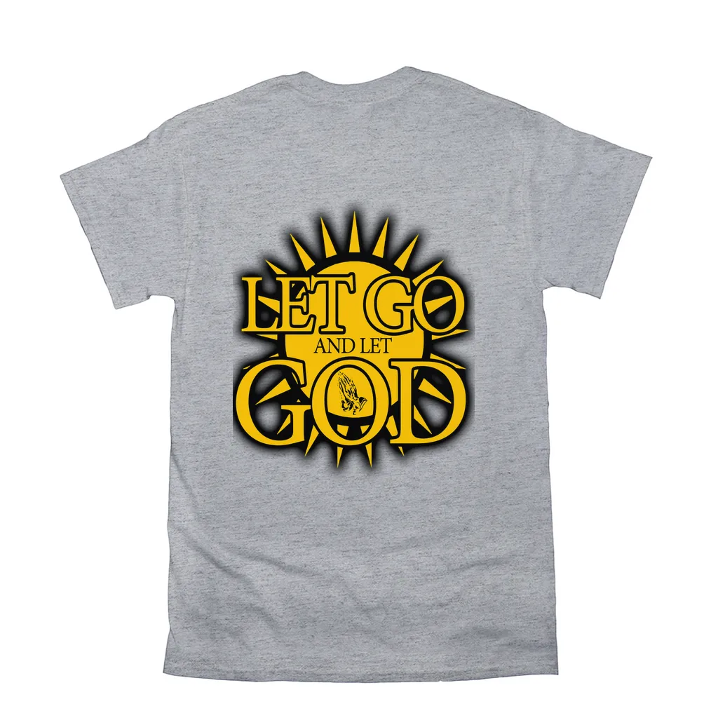 Let Go and Let  God (Light Colored) T-Shirts
