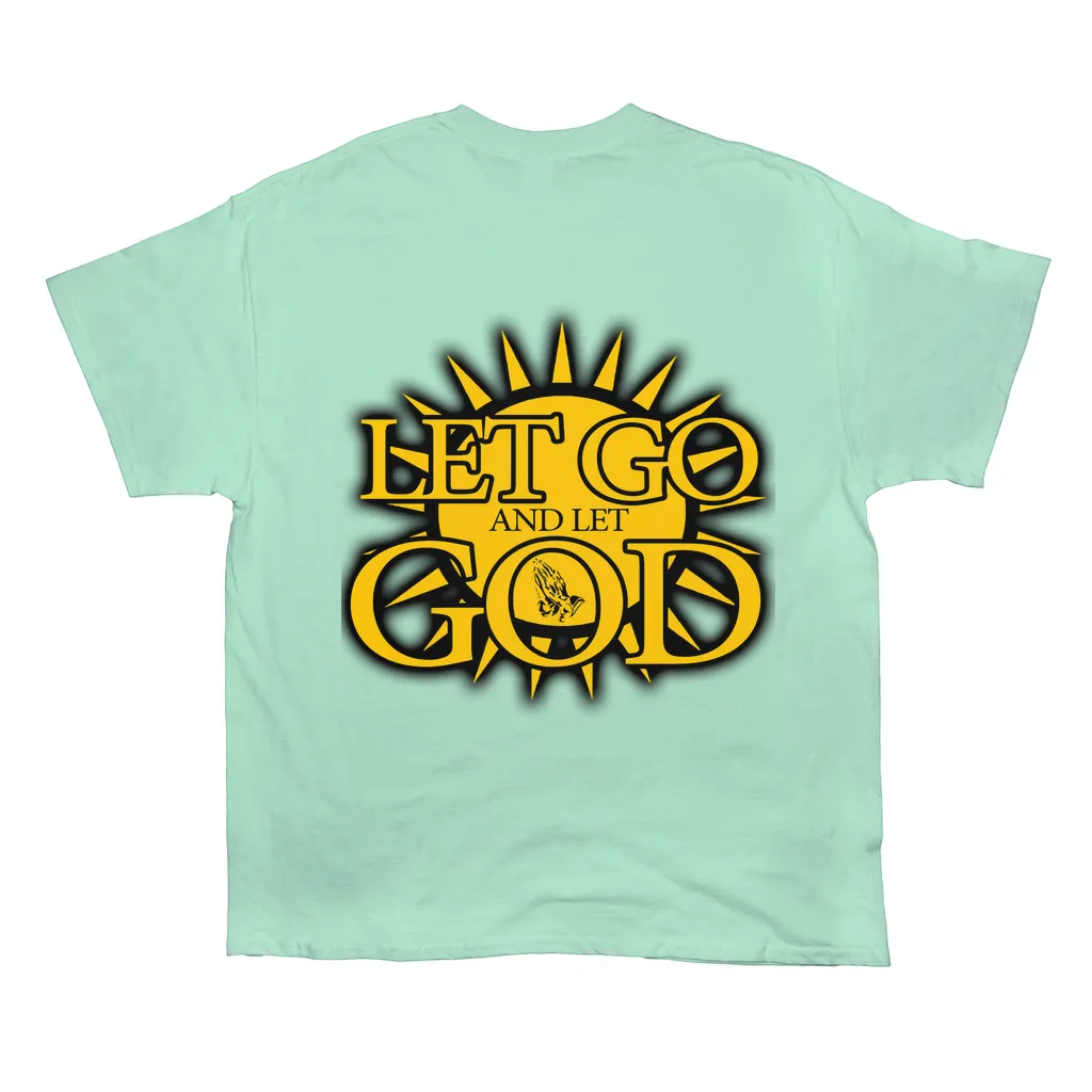 Let Go and Let  God (Light Colored) T-Shirts