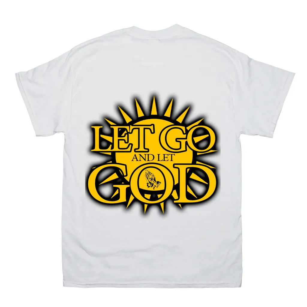 Let Go and Let  God (Light Colored) T-Shirts