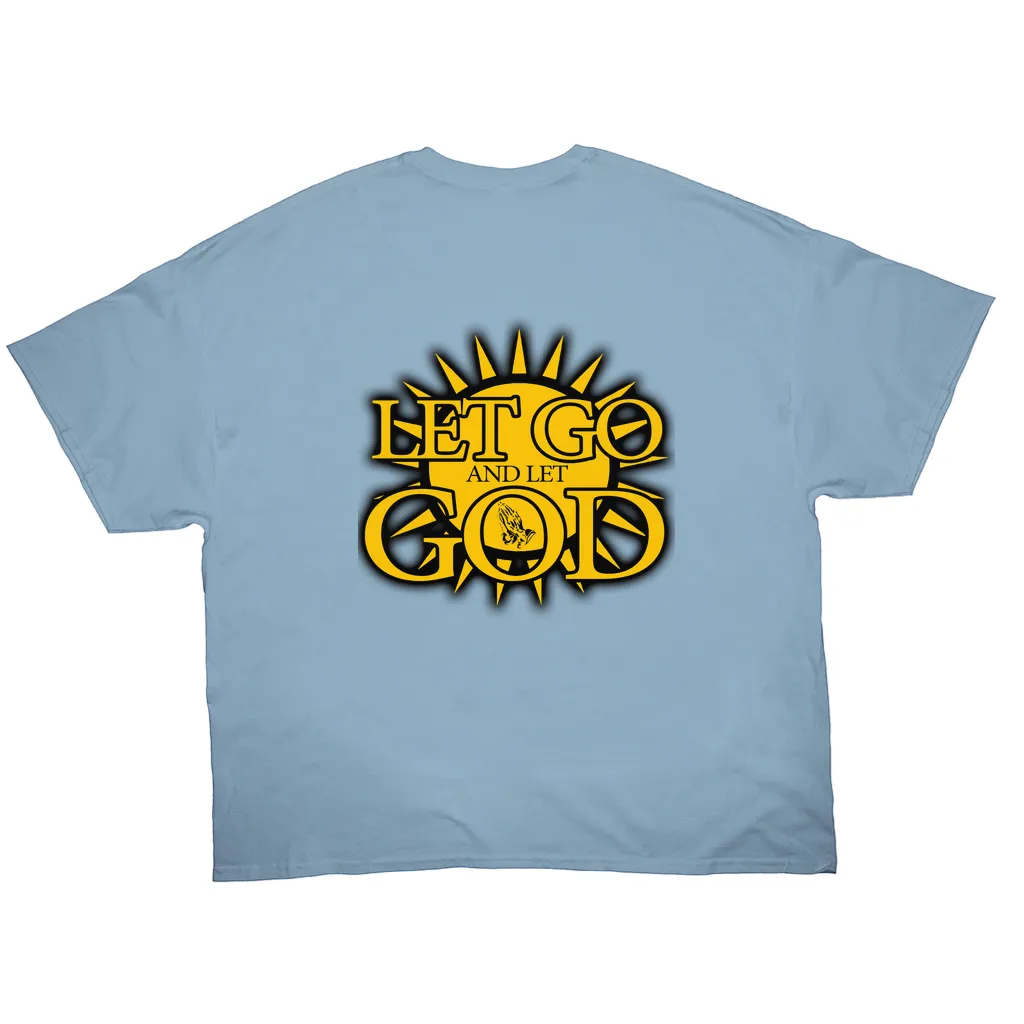 Let Go and Let  God (Light Colored) T-Shirts
