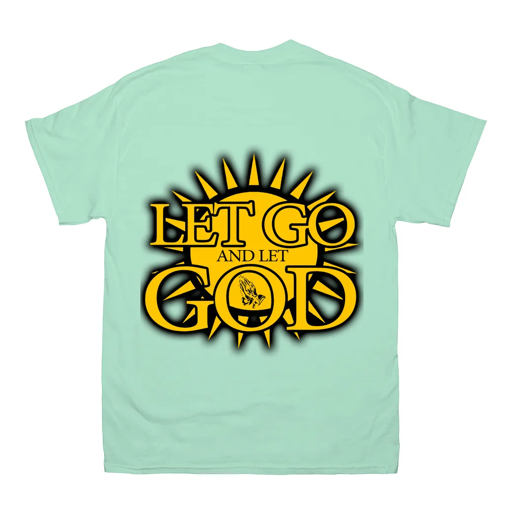 Let Go and Let  God (Light Colored) T-Shirts