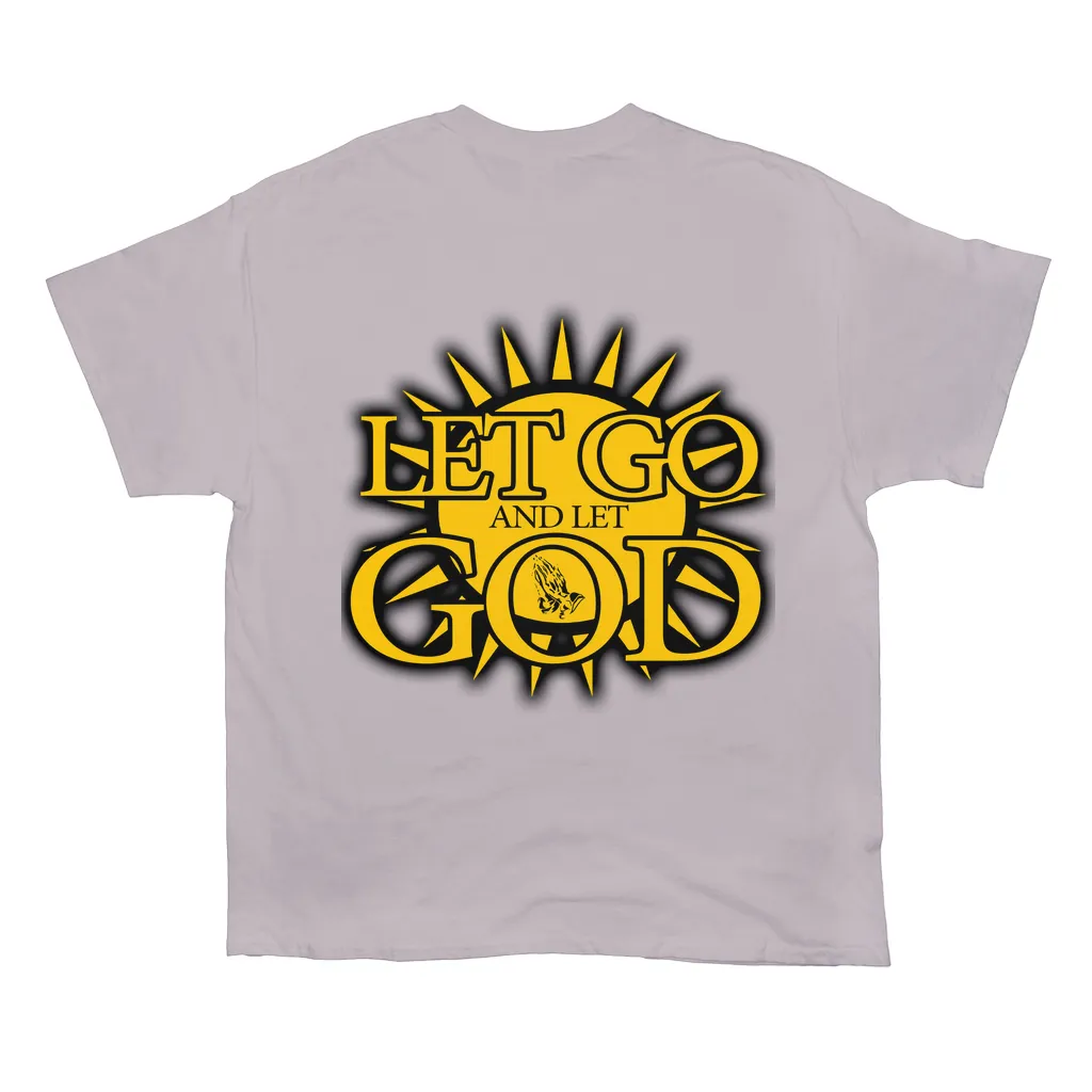 Let Go and Let  God (Light Colored) T-Shirts