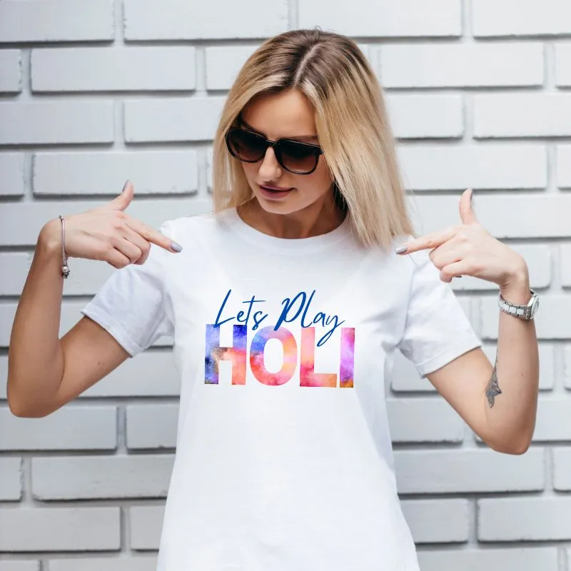 Let's Play Holi T-shirt