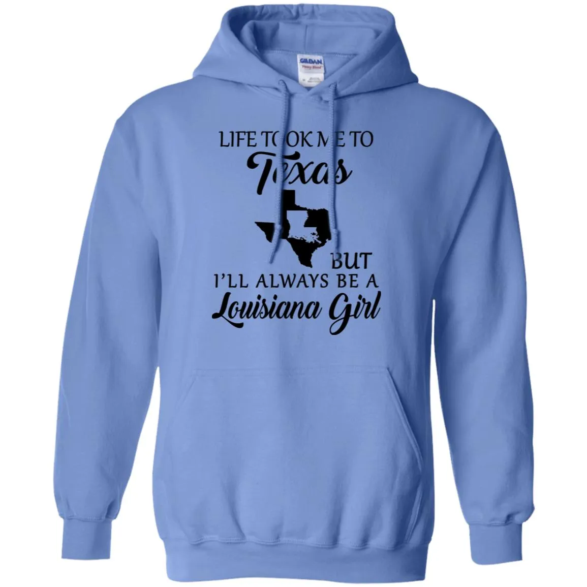 Life Took Me To Texas But Always Be A Louisiana Girl T-Shirt