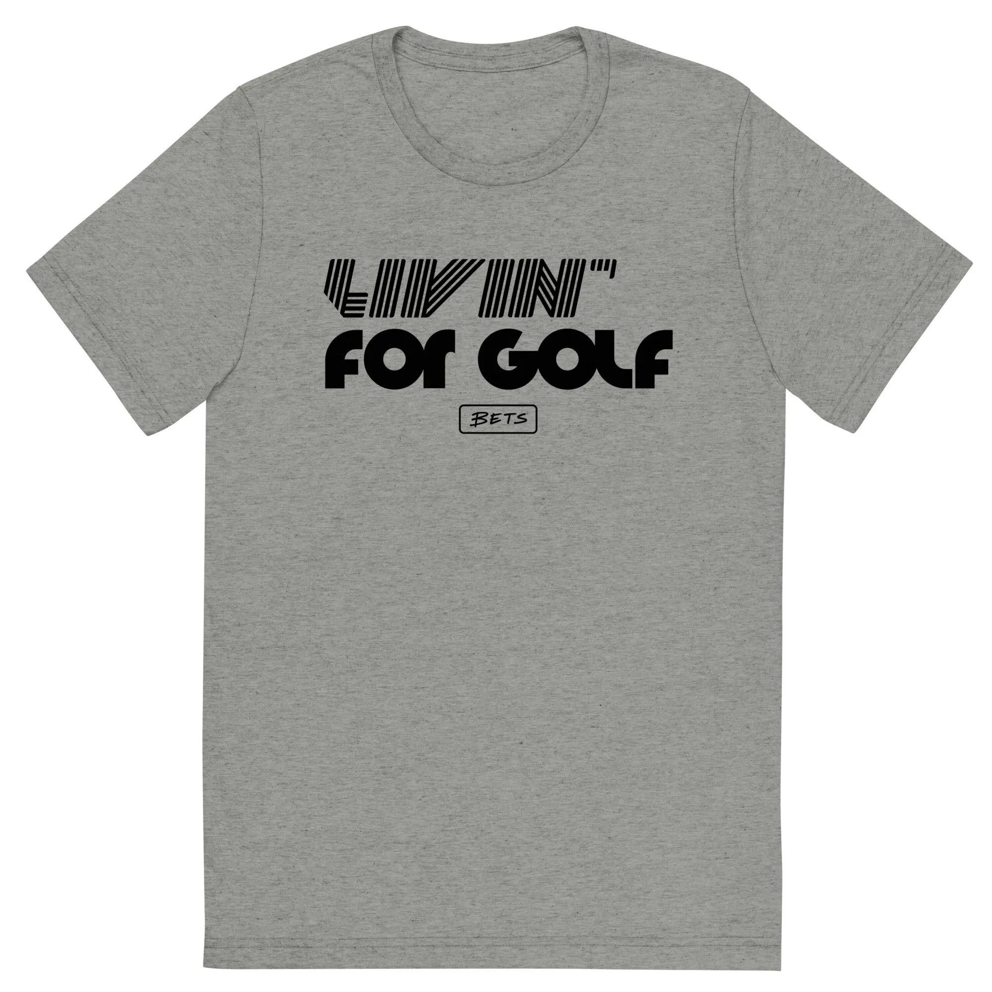 Livin' for Golf T-shirt