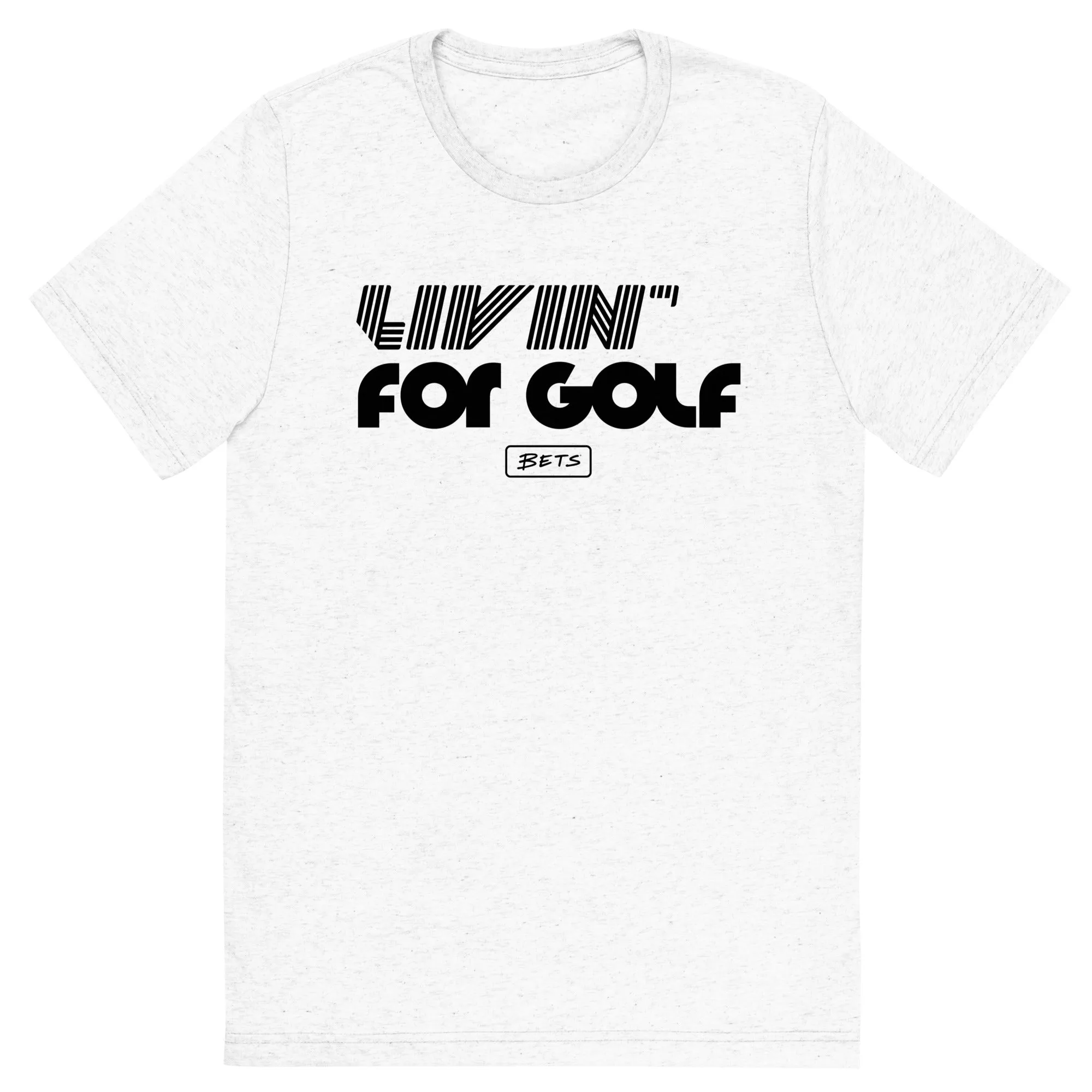 Livin' for Golf T-shirt