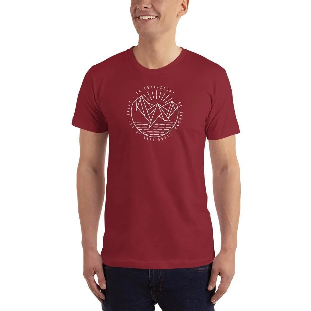 Men's Be Courageous, Be Strong, Stand Firm in the Faith Christian T-Shirt