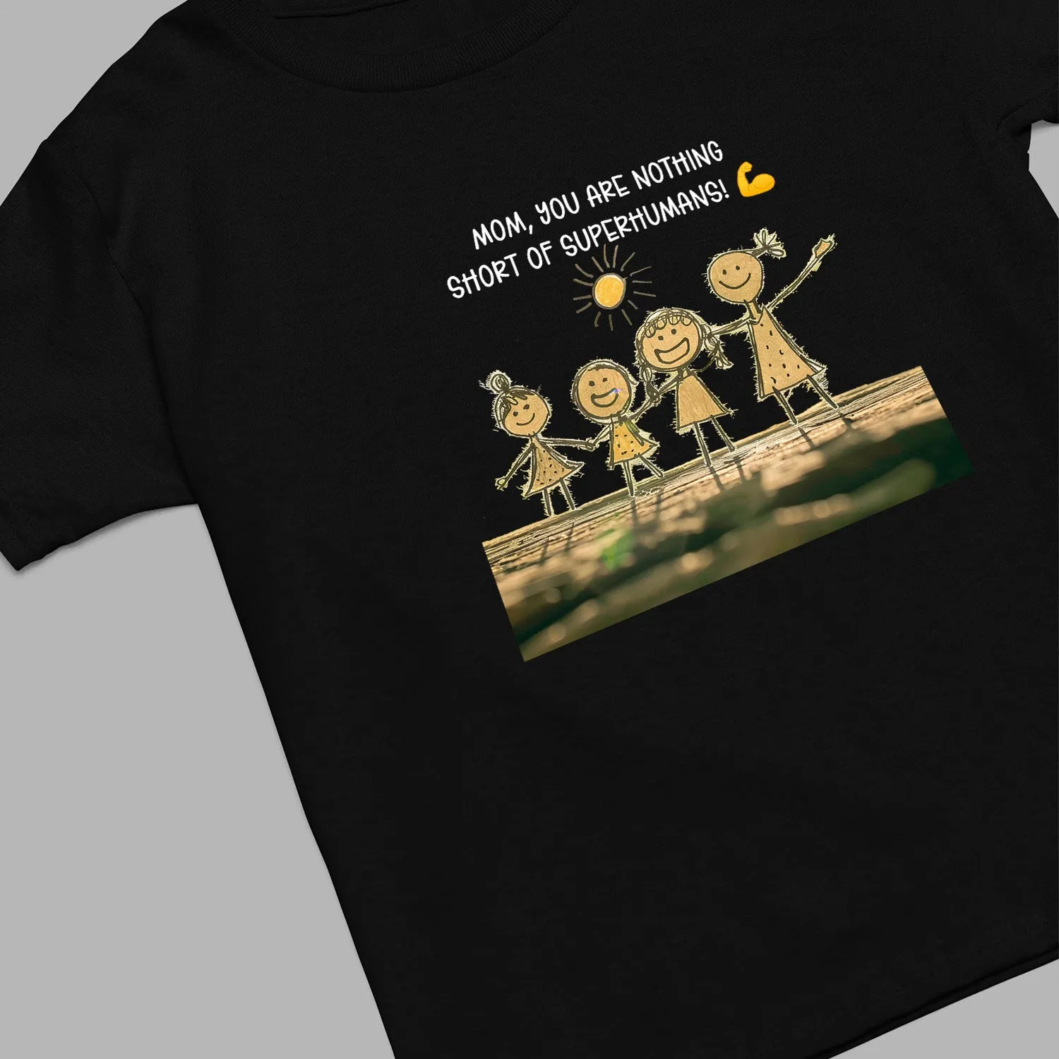 Mom, You Are Nothing Short Of Superhumans Shirt, Mom And Children Sweatshirt, Family Drawing Shirt, Kids Drawing Shirt, Mom Shirt With Kids Art, Mama Shirt, Mom Shirt, Mother's Day Gift, Happy Mother's Day