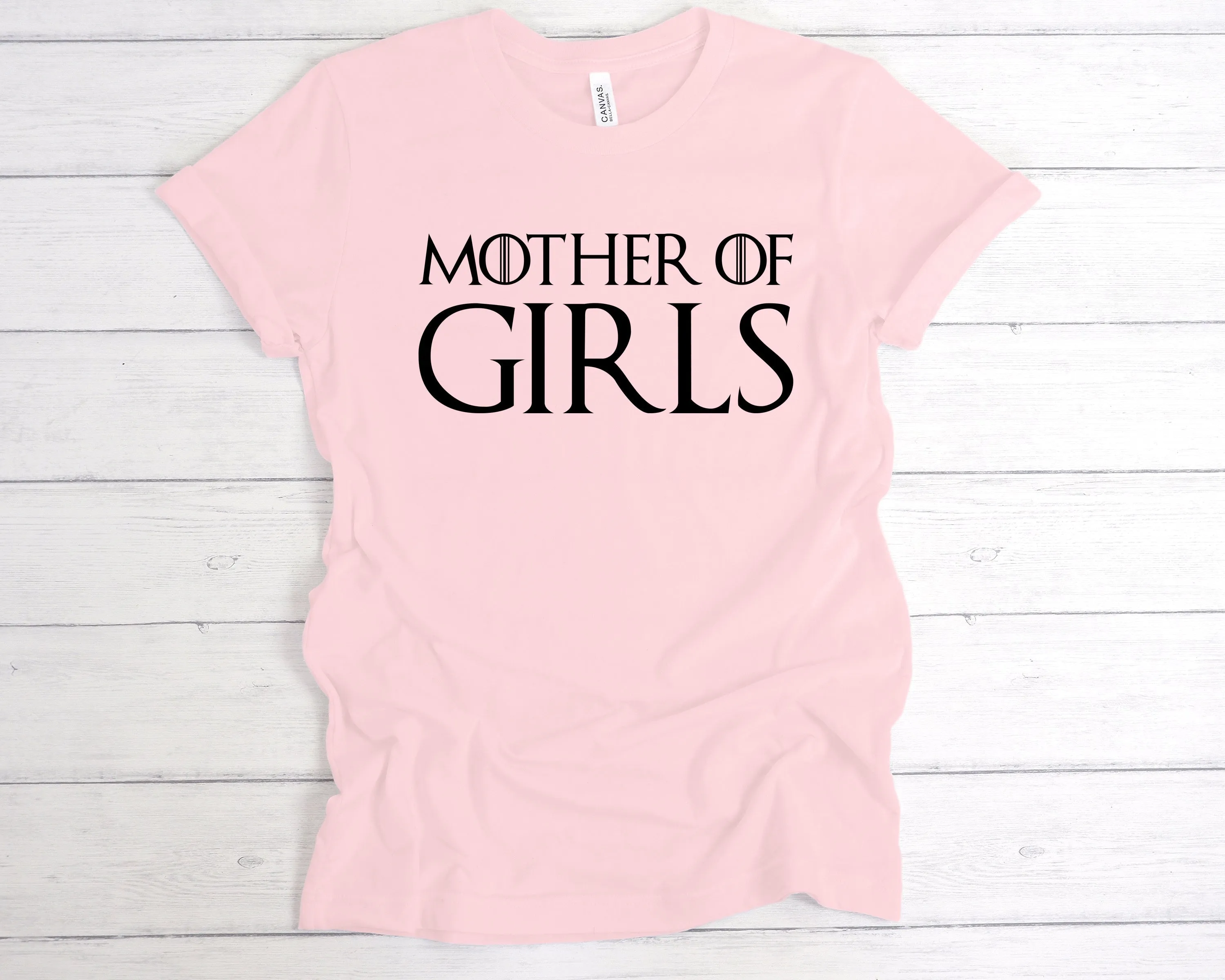 Mother Of Girls T-Shirt