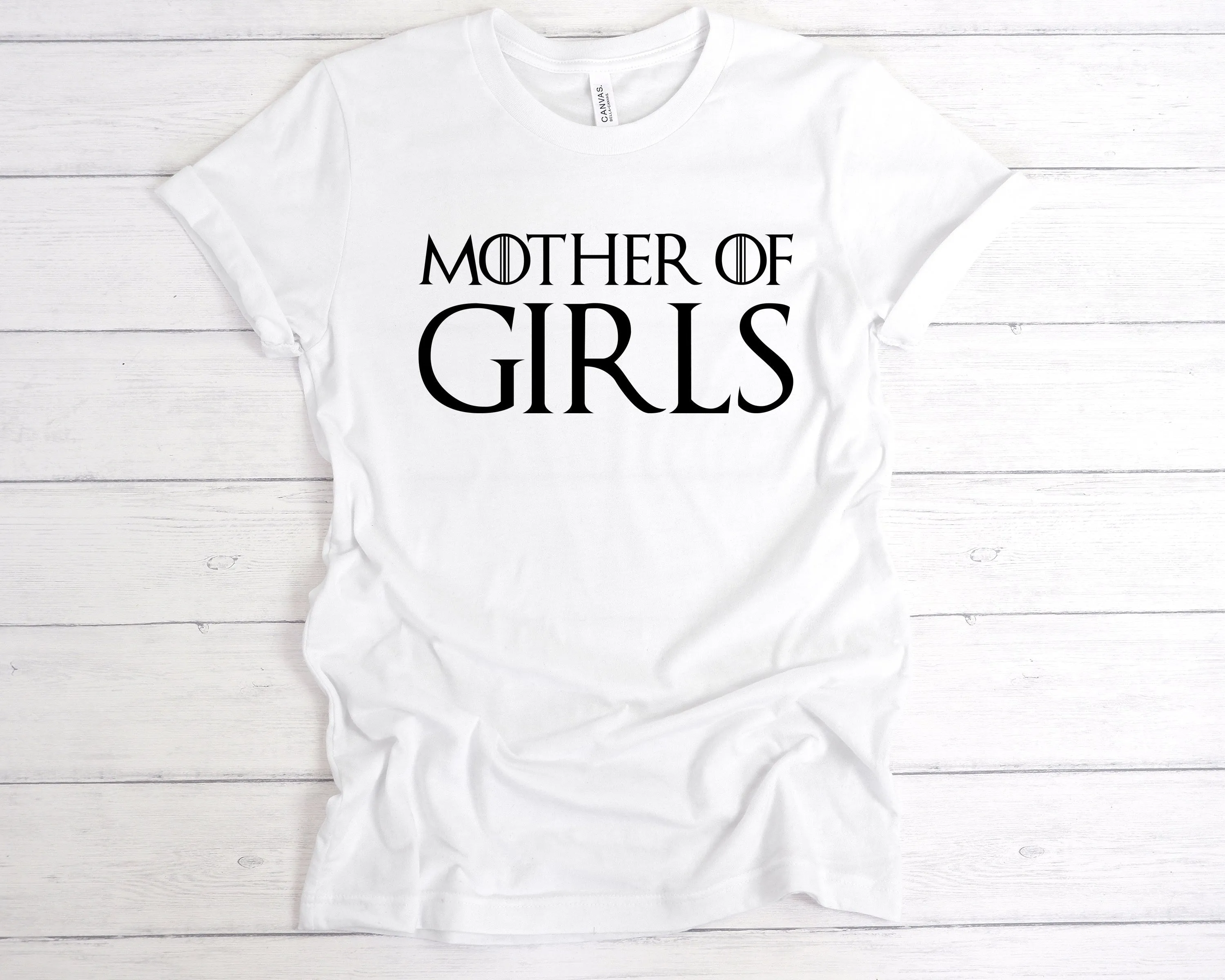 Mother Of Girls T-Shirt