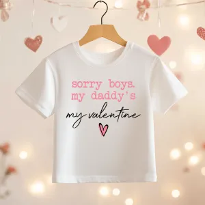 My Daddy's My Valentine Toddler & Kids T Shirt