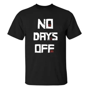 NO DAYS OFF Printed Men's T-shirt