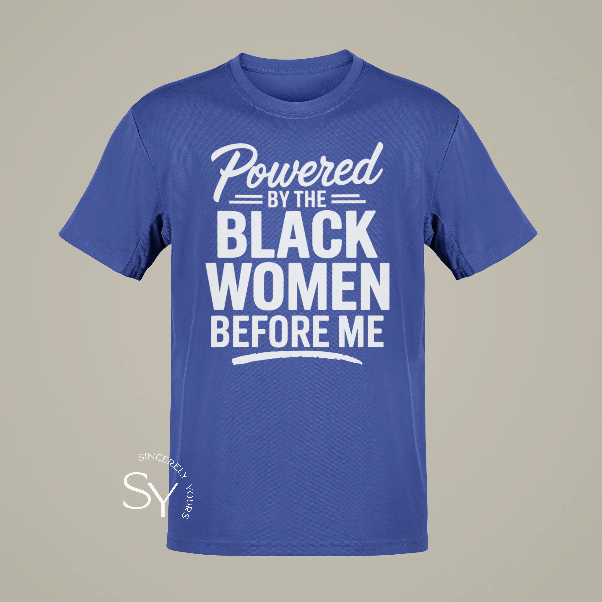 Powered by the Black Women before me (unisex) T-Shirt