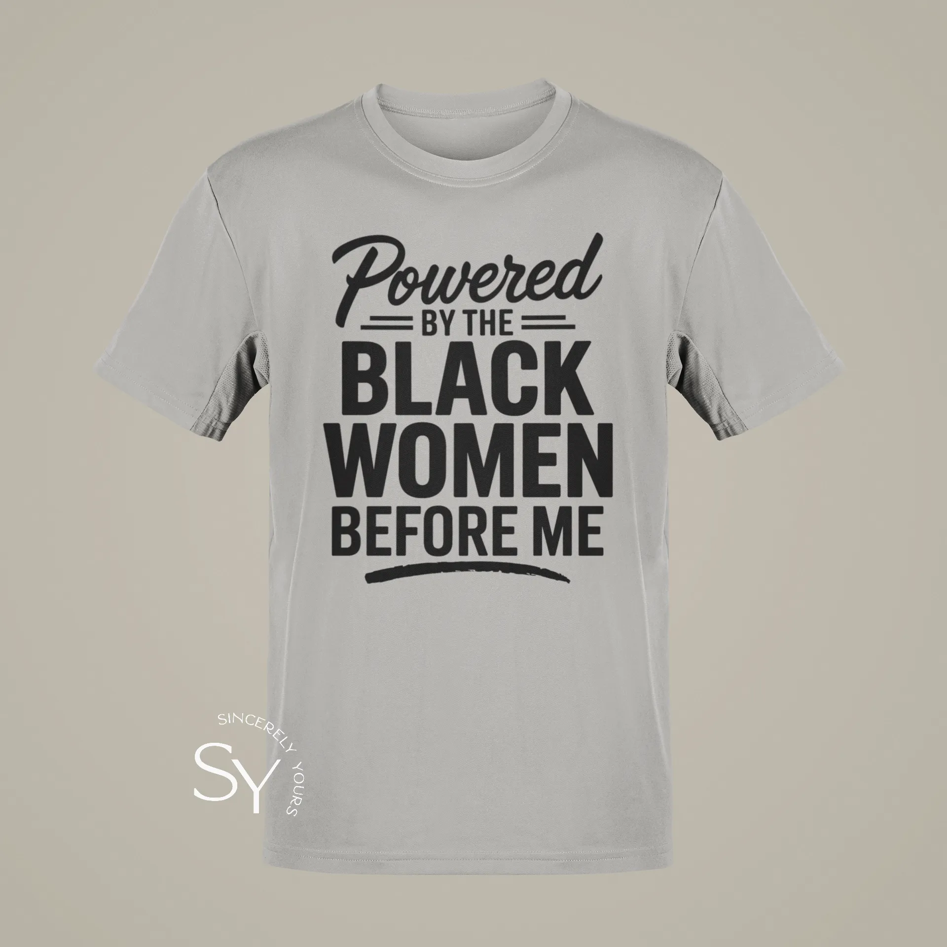 Powered by the Black Women before me (unisex) T-Shirt