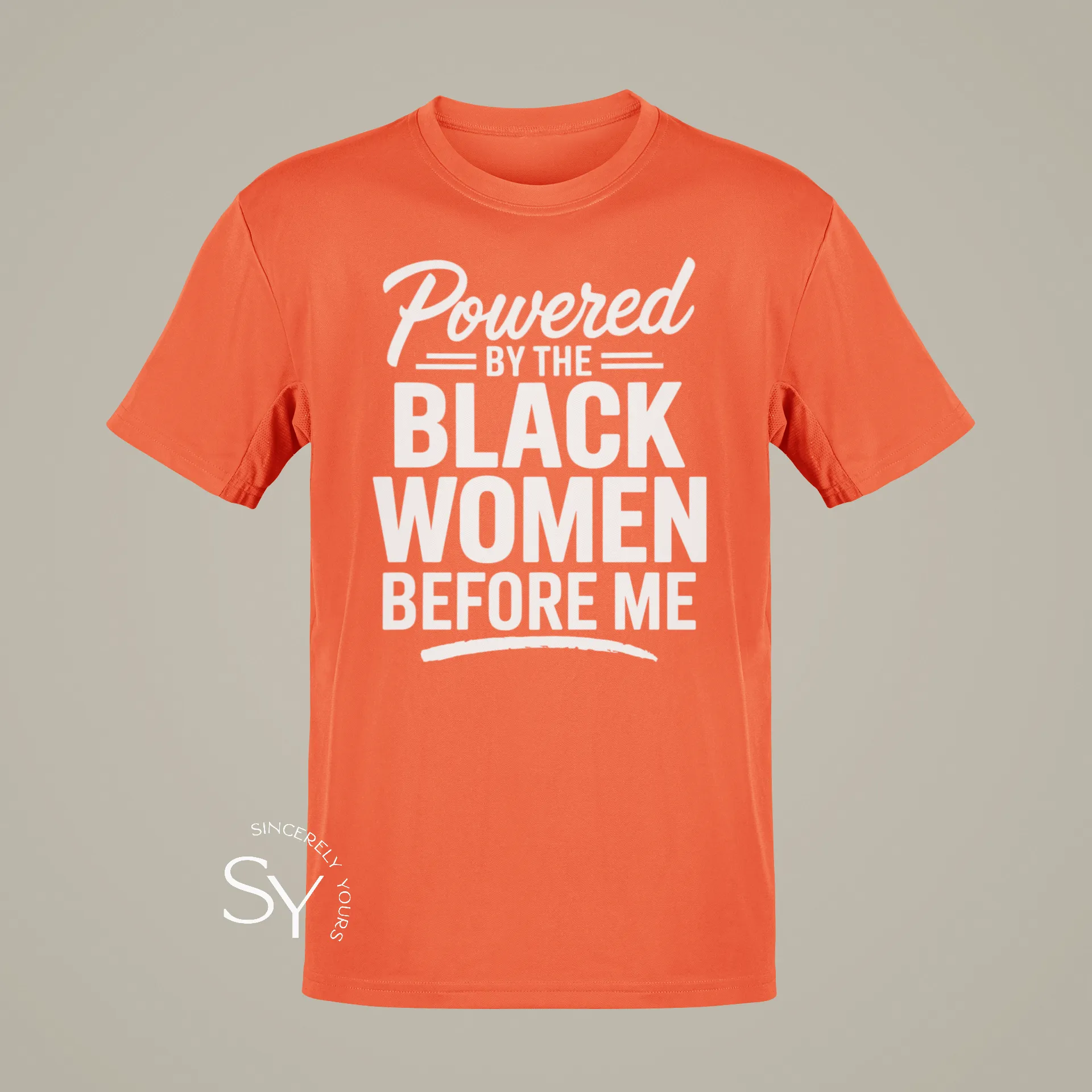 Powered by the Black Women before me (unisex) T-Shirt