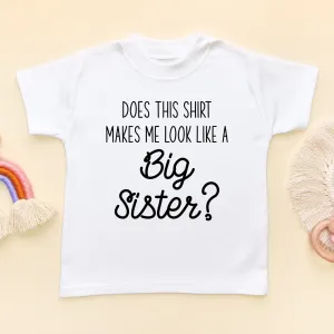 Promoted To Big Sister T Shirt
