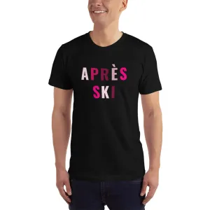 "Apres Ski- PINK MULTI" Unisex T-Shirt