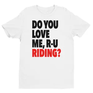 "Keke... Do you love me?" Men's T-Shirt