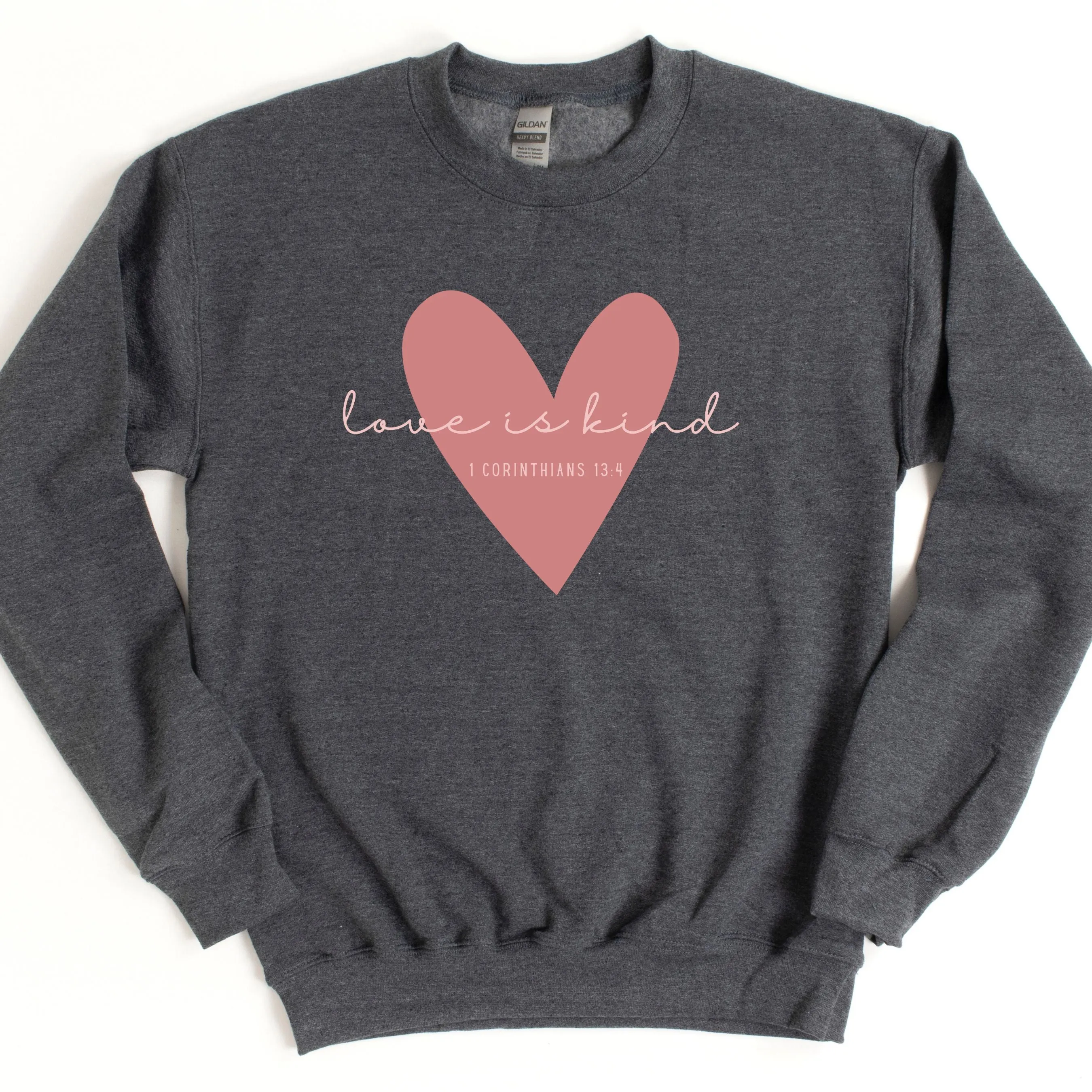 "Love is Kind - 1 Corinthians 13" Womens' Sweatshirt