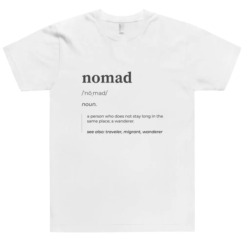 "Nomad Definition" Unisex T-Shirt