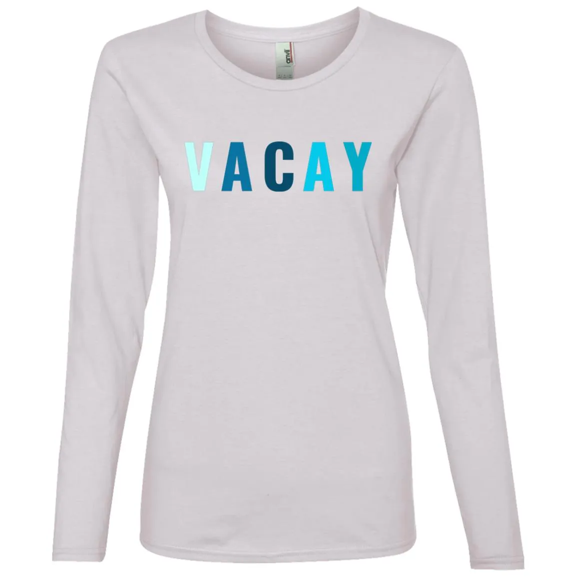 "VACAY" Ladies' LS T-Shirt