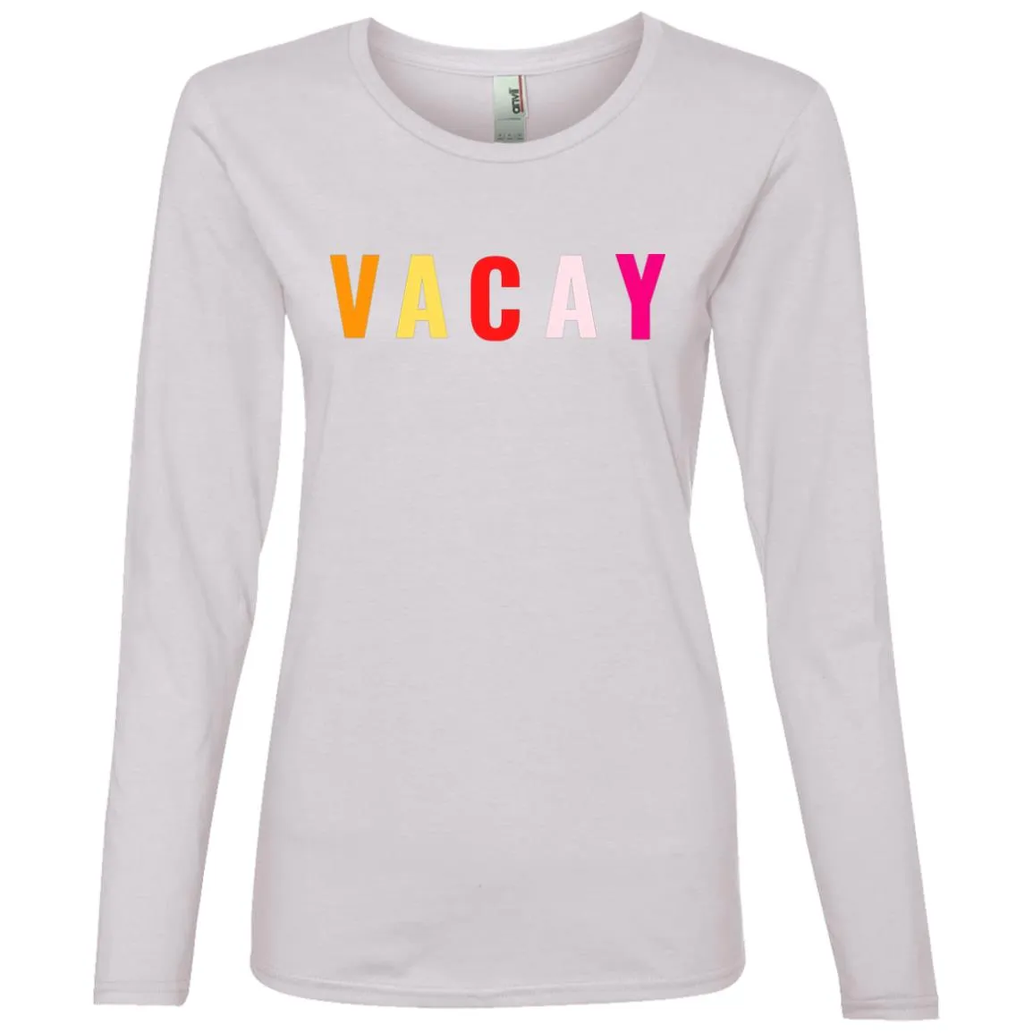 "VACAY" Ladies' LS T-Shirt