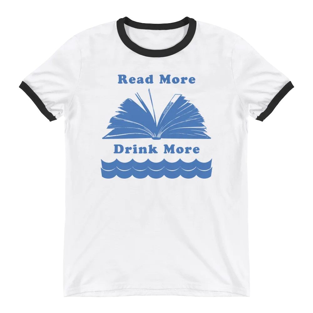Read More Drink More Ringer T-Shirts