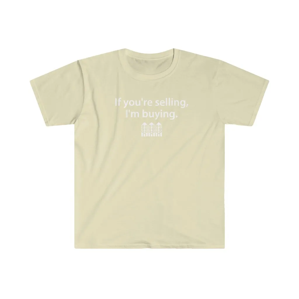 Real Estate T-shirt If You're Selling, I'm Buying Multifamily | Men's Fitted Short Sleeve Tee