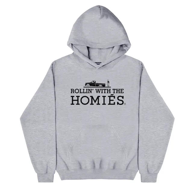 ROLLIN' WITH THE HOMIÉS HOODIE