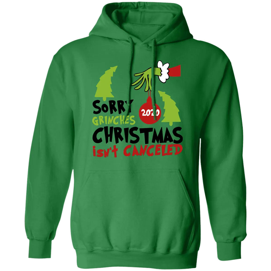 Sorry Grinch 2020 Christmas Isn't Canceled T Shirt