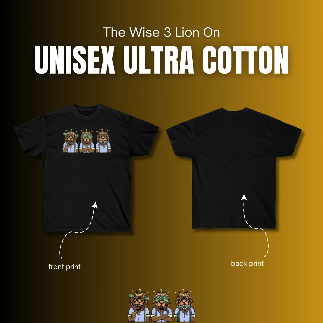 The 3 Wise Lions Unisex Ultra Cotton Tee