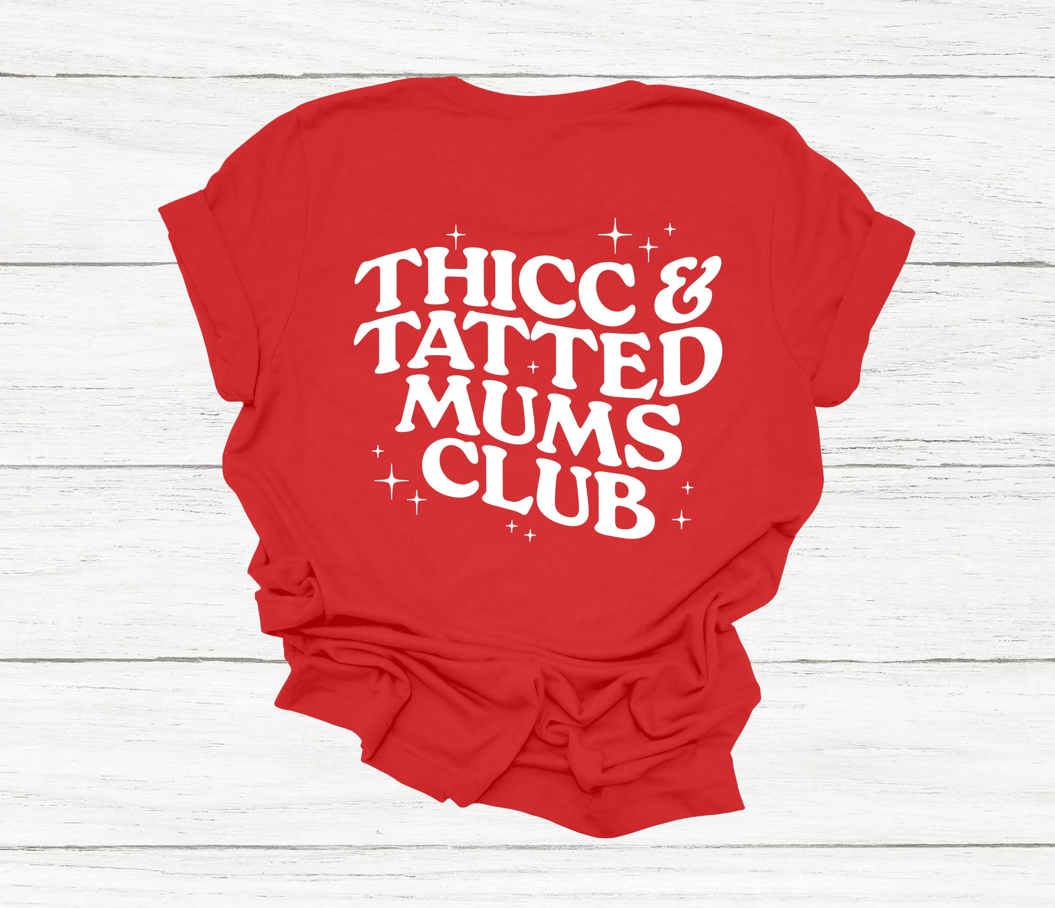 Thicc And Tatted Mums Club T-Shirt